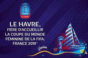 Le Havre accueillera la Coupe du Monde Féminine de la FIFA, France 2019TM