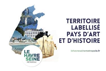 La Communauté urbaine Le Havre Seine Métropole obtient le label Pays d'art et d'histoire