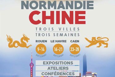 Chine-Normandie : trois villes, trois semaines, trois thèmes