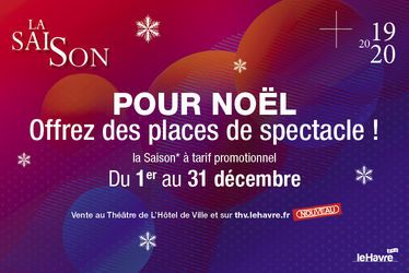 Pour Noël, offrez des places au THV à des tarifs préférentiels