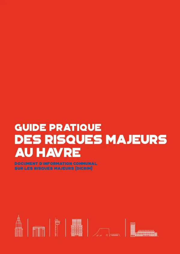 Guide pratique des risques majeurs au Havre