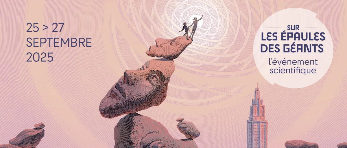 Sur les épaules des géants 2025